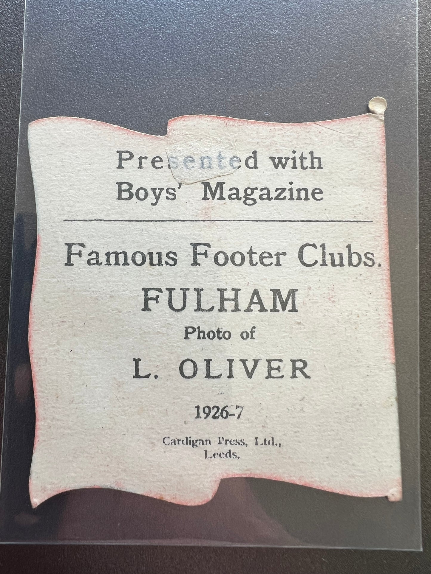 1926 - 1927 | L Oliver | Fulham FC | Boys' Magazine | Famous Footer Clubs | Baines style football trade card
