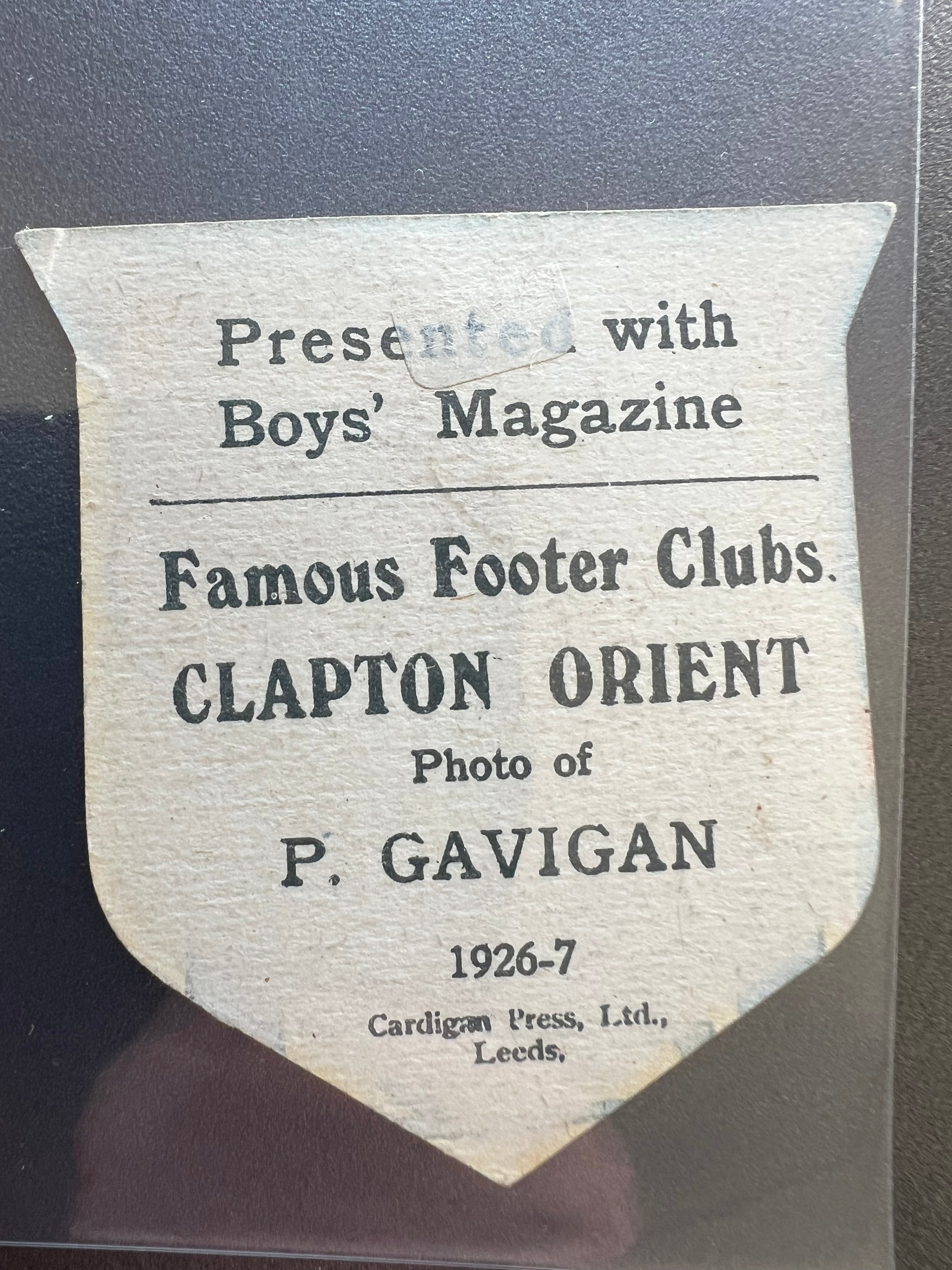 1926 - 1927  | P Gavigan | Clapton Orient | Boys' Magazine | Famous Footer Clubs | Baines style football trade card