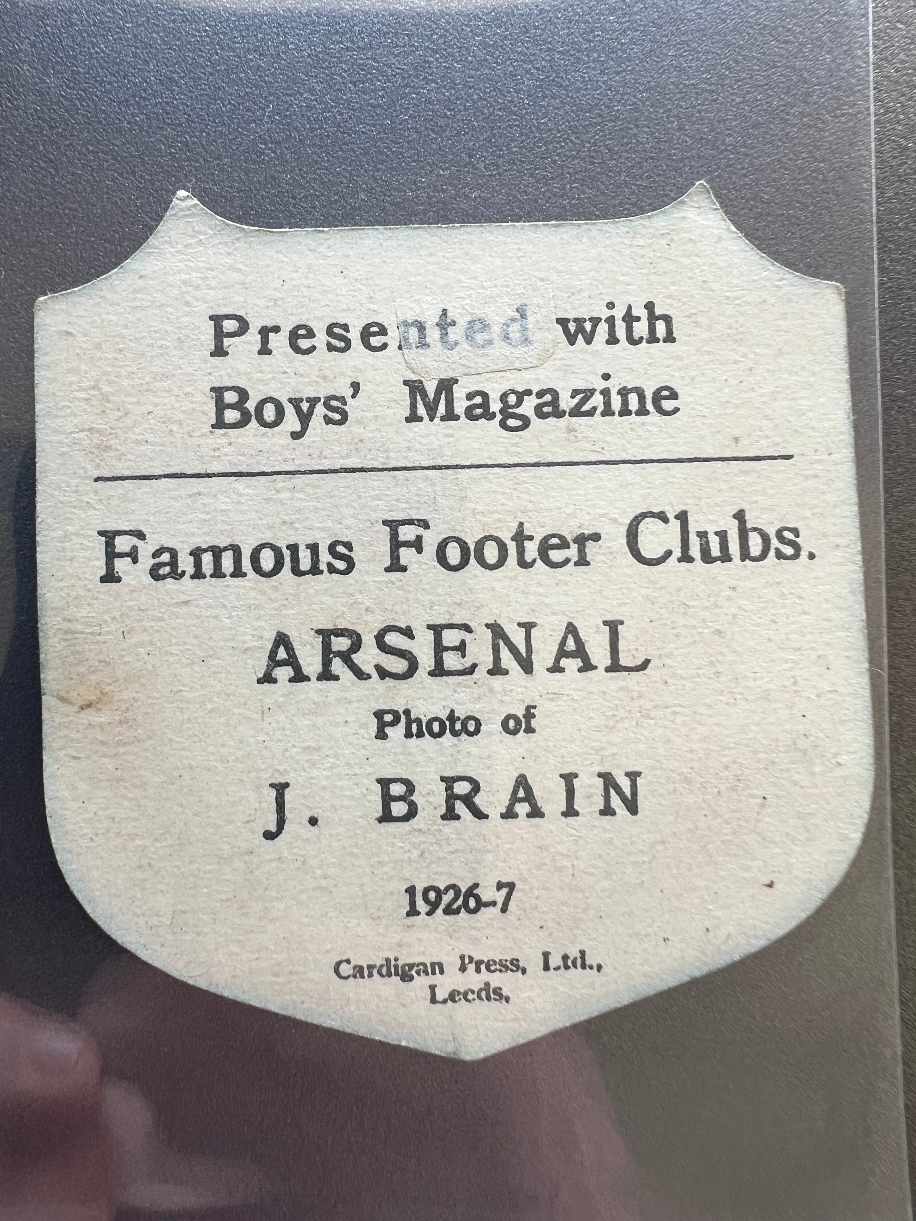 1926 - 1927  | J Brain | Arsenal | Boys' Magazine | Famous Footer Clubs | Baines style football trade card