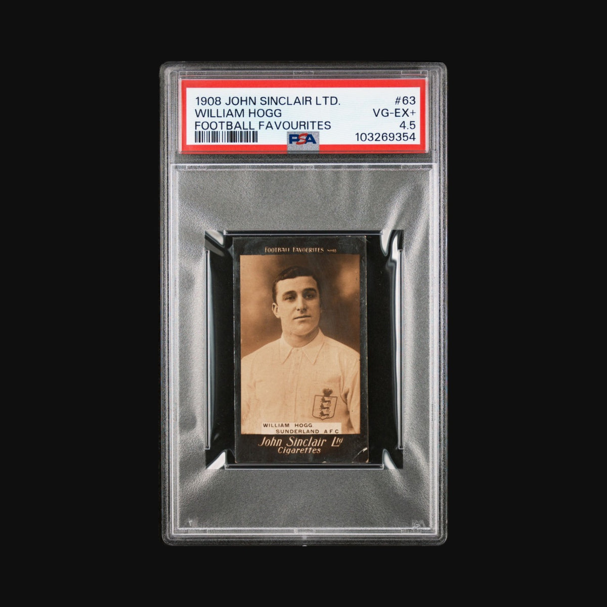 1908 | William Hogg | Sunderland AFC, Rangers & England | John Sinclair Cigarettes Ltd | Football Favourites #63 | PSA 4.5 POP 1 Highest grade